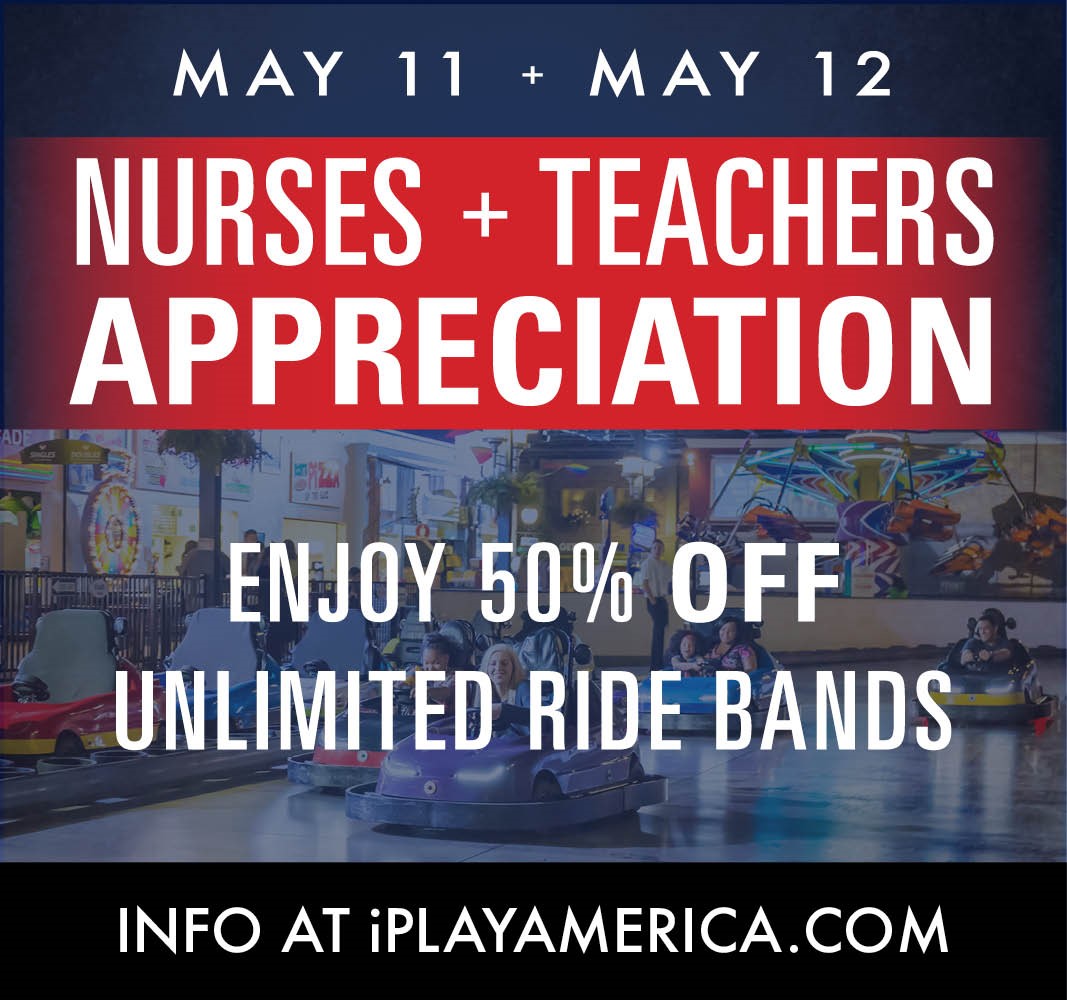 Nurse and Teacher Appreciation at iPlay America NJ Family