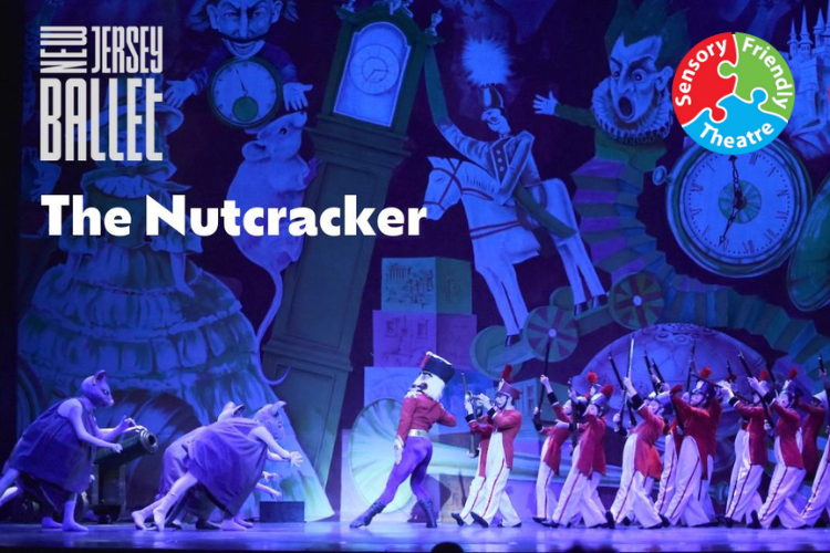 New Jersey Ballet’s The Nutcracker SensoryFriendly Performance NJ